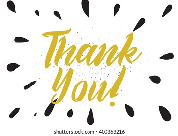 Thank you inscription. Greeting card with calligraphy. Hand drawn lettering design. Photo overlay. Typography for banner, poster or apparel design. Vector typography.
