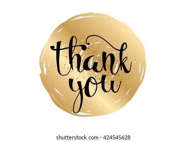 Thank you inscription. Greeting card with calligraphy. Hand drawn lettering. Typography for banner, poster, invitation or clothing design. Vector quote.