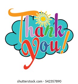 Thank you inscription. Vector card. Colorful lettering with sun and blue cloud on the white background.