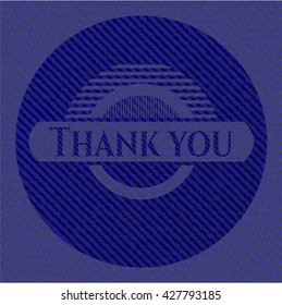 Thank you jean or denim emblem or badge background