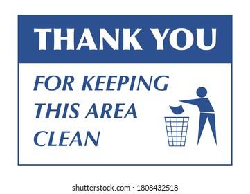 Thank you for keep this area clean notice vector illustration