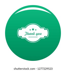 Thank you label icon. Simple illustration of thank you label vector icon for any design green