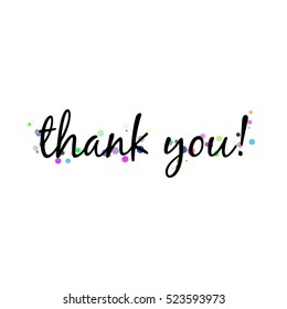 Thank you lettering with color spots on background. Greeting card vector illustration