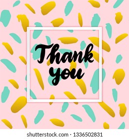 Thank You Lettering Concept. Vector Illustration of Greeting Card with Calligraphy.