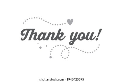 Thank you lettering. Greeting card text design in calligraphic style font. 