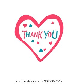 Thank You lettering with hand drawn red heart. St. Valentine's Day, Thank You day, Wedding card. Hand written lettering. Vector phrase and Flat hearts isolated. For poster, tshirt print.