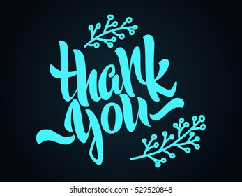 Thank you lettering. Hand written Thank you poster. Modern hand lettering on a background with a sprig