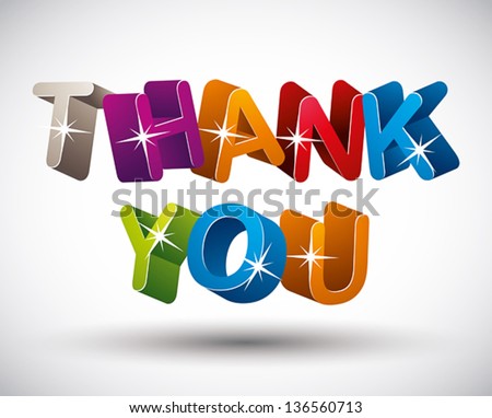 Thank you lettering made with 3d colorful letters isolated on white background, vector.