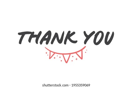 Thank you lettering message. Hand drawn style typographic message with ornaments.
