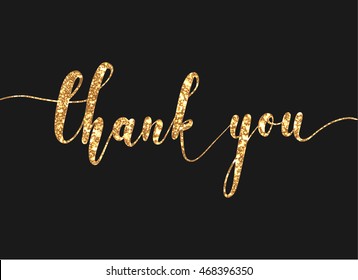 Thank you lettering with modern hand writing calligraphic with gold glitter in vector illustration. This concept design for thank you card, banner or advertising