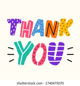 Thank you lettering phrase for greeting card. Colorful vector illustration isolated on white background with text. Grateful typography print design, funny and positive doodle hand lettering message