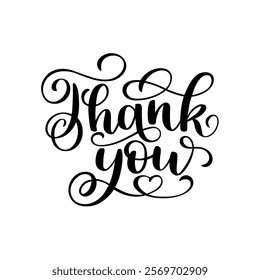 Thank you lettering in script style decorated by heart. Black letters on white background. Brush hand written calligraphy style with flourish