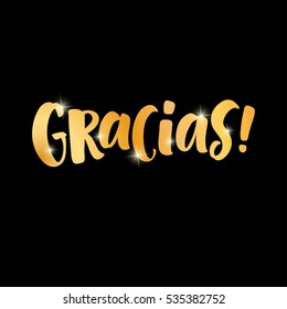 Thank you lettering in spanish: Gracias! Hand drawn golden phrase. Handwritten modern brush calligraphy for invitation and greeting card, t-shirt, prints and posters