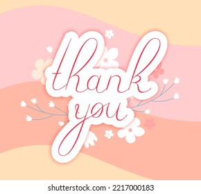 Thank you lettering text with flower on a colorful background. Vector Illustration.