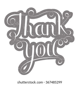 Thank you lettering vector illustration, white lettering on grey grunge  background. Calligraphy inscription