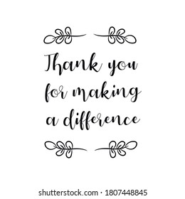  Thank you for making a difference. Vector Quote