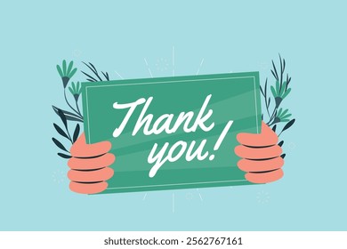 Thank you message illustration. Hands holding a card with Thank You written on it, representing gratitude and appreciation.