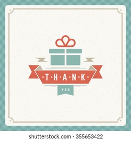 Thank You message text Vintage Greeting Card design template. Retro vector background. Thank You Card Note, Thank You Background, Thank You Label. 