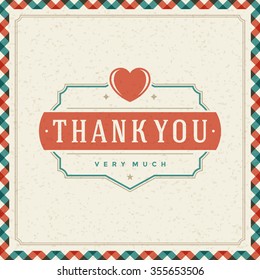 Thank You Message Text Vintage Greeting Card Design Template. Retro Vector Background. Thank You Card Note, Thank You Background, Thank You Label. 