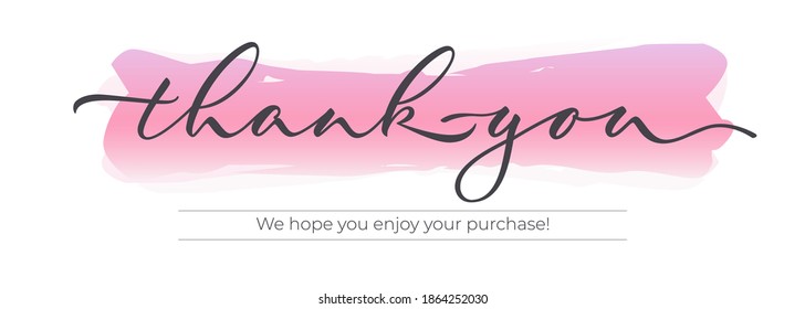 Thank you - modern design with calligraphic inscription and watercolor effect on background. Vector typography.