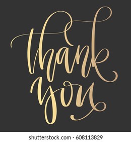 'Thank you' - modern lettering quote. Vector hand written gold ink calligraphy phrase isolated on a black background