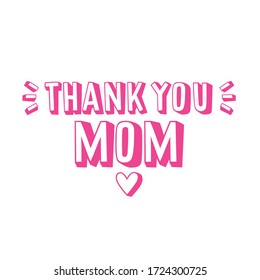 Thank You Mom 3d text vector for Mother's Day