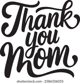 Thank You Mom Black Typography Vector – Elegant Hand-Lettered Script Design