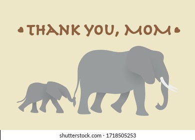 Thank you Mom! Happy Mothers day concept. Mama elephant with baby and text with hearts on beige background. Modern vector in flat african style. Happy mother's day greeting card