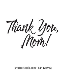 thank you, mom, text design. Vector calligraphy. Typography poster. Usable as background.