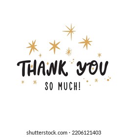 Thank you so much card template with hand drawn calligraphy quote and cute illustrations. Season vector design templates.
