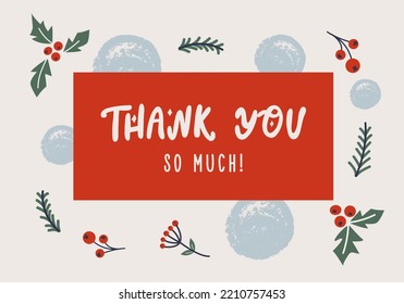 Thank you so much card template with hand drawn calligraphy quote and cute illustrations. Season vector design templates.