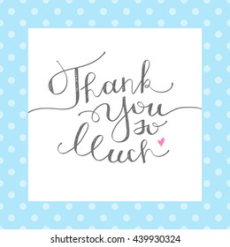 thank you so much, vector handwritten lettering
