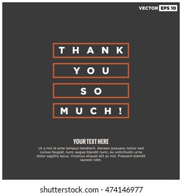 Thank You So Much! (Vector Illustration in Flat Style Design) With Text Box Template