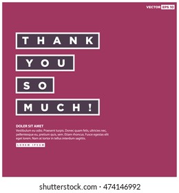 Thank You So Much! (Vector Illustration in Flat Style Design) With Text Box Template