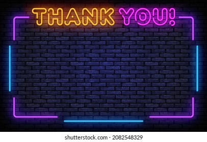 Thank You Neon Frame Vector. Thank You neon sign, design template, modern trend design, night signboard, night bright advertising, light banner, light background. Vector illustration