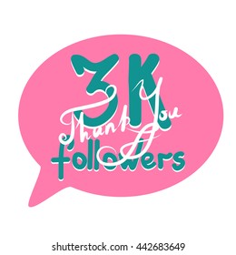 Thank you for network friends and followers. Thank you 3K followers hand draw. Image for Social Networks. Original hand draw thank you. Vector illustration