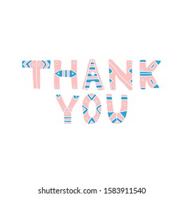 "Thank you " note isolated on white background. Hand drawn lettering with geometric ornate. Design for print, social media, card, poster, postcard. Vector stock illustration.