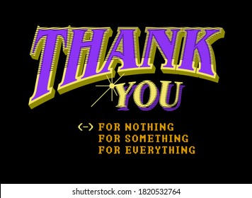 Thank you for nothing slogan print design with arcade game inspiration