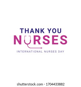 Thank You Nurses Design Template. Happy International Nurses Day Celebrations. Design For Banner, Greeting Cards Or Print.