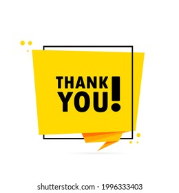 Thank you. Origami style speech bubble banner. Poster with text Thank you. Sticker design template. Vector EPS 10. Isolated on background