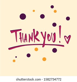 Thank you! - perfect lettering with the background for any occasions and events to show gratitude