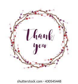 Thank you phrase. Vector lettering. Flower wreath with text