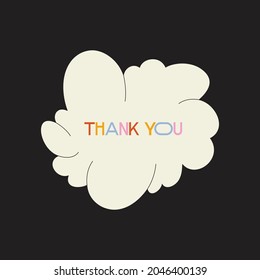 Thank you - poster with an abstract  shape on the background. Modern greeting card. Vector illustration.