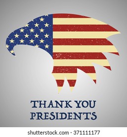 Thank you presidents. Celebrating Presidents Day. American Eagle