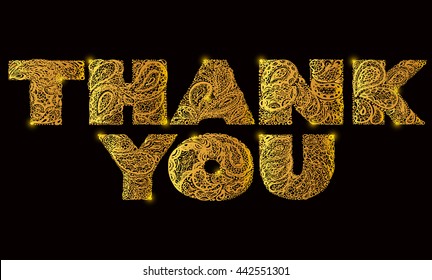 Thank you. Quote lettering. Decorative Alphabet with a paisley zen doodle tattoo ornaments filling. Display font. Large letters. Hand drawn letters in old fashion vintage style. Gold color.