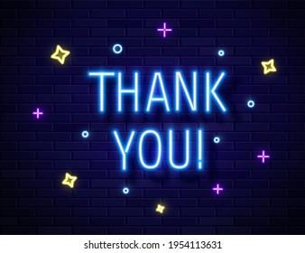 Thank You Realistic Neon Text Sign isolated on brick wall background, vector design template, retro neon night signboard