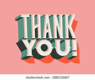 Thank You retro card or poster design template with 3d lettering. Vector illustration