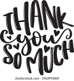 Thank You Round Lettering Design For Cards, Wedding, T-Shirt. Thank You Lettering Quotes