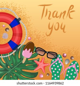 Thank you sea beach scene, flat lay illustration, ice-cream, sunglasses, flip-flops, starfish, shells, monstera leaf, lifebuoy, top view objects on sand texture, colorful vector image god bye summer.
