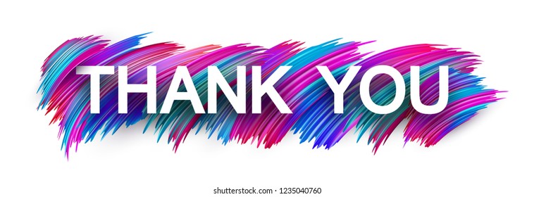 Thank you sign with color brush stroke design on white. Vector background.
